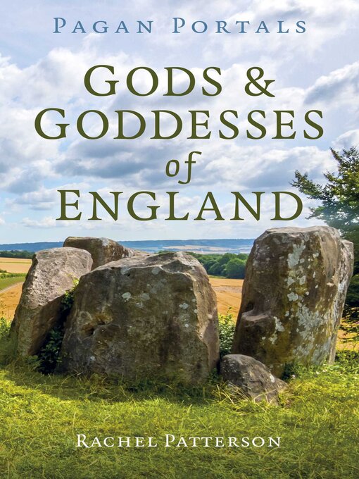Title details for Pagan Portals--Gods & Goddesses of England by Rachel Patterson - Available